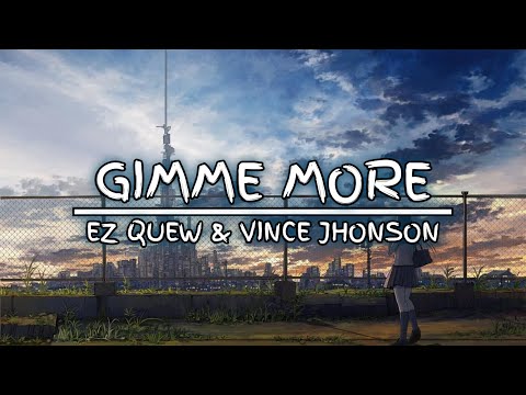 Ez Quew & Vince Johnson - Gimme More (ft. Sarah De Warren & Oscar Del Amor)