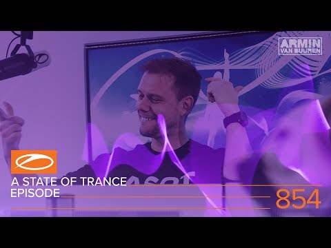 A State of Trance Episode 854 (#ASOT854)