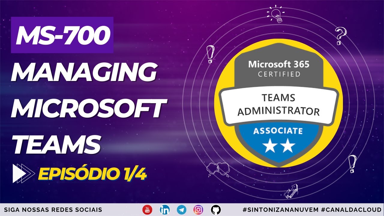 MS-700 | EP 1 | Treinamento Oficial