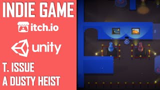 REACTING TO 'T-ISSUE A DUSTY HEIST' | INDIE GAME MADE IN UNITY