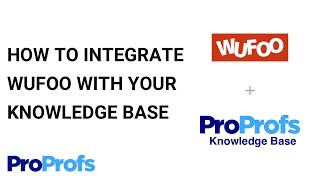 How to Integrate Wufoo with Your Knowledge Base