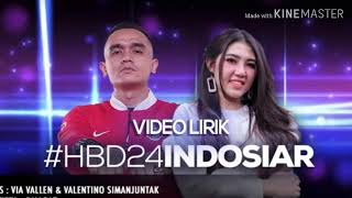 Download lagu INDOSIAR HAPPY BIRTHDAY 24 BACKSOUND VALENTINO SIMANJUTAK ft VIA VALLEN mp3 Download lagu INDOSIAR HAPPY BIRTHDAY 24 BACKSOUND VALENTINO SIMANJUTAK ft VIA VALLEN mp3