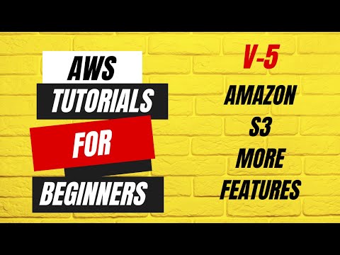 Amazon Simple Storage Service S3 More Features