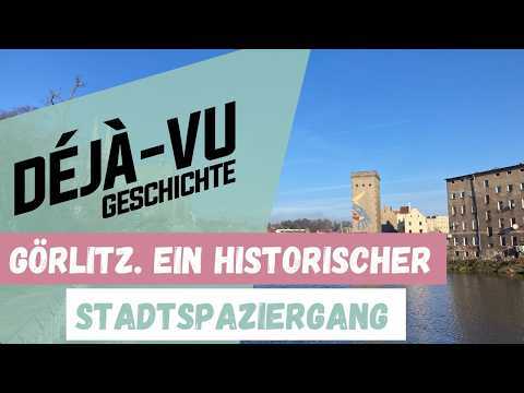 Görlitz: A city walk