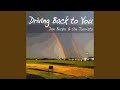 Driving Back to You