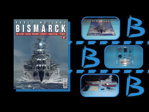 Hachette - Bismarck - Numer 67 - Prezentacja i Montaż