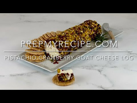 PISTACHIO CRANBERRY GOAT CHEESE LOG - How to Make this Easy Holiday Appetizer in Minutes!
