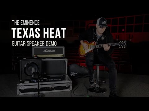 The Eminence Texas Heat Guitar Speaker Demo