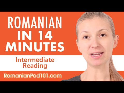 14 Minutes of Romanian Reading Comprehension for Intermediate Learners