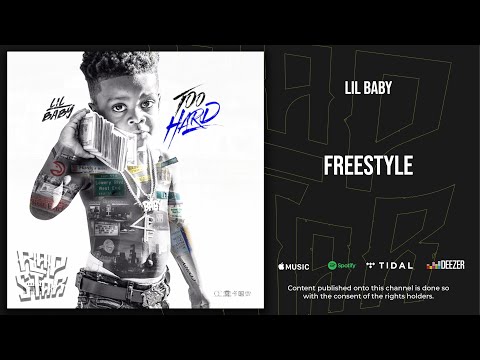Lil Baby - Freestyle (Too Hard)