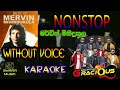 Mervin Mihidukula Nonstop Gracious Without Voice Karaoke Lyrics Swaramusickaroke