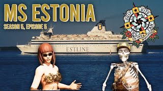 The Final Disaster of the MS Estonia - Ship Hits the Fan Podcast