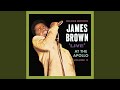 James Brown (Thanks) (Live At The Apollo/2001)