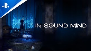 PlayStation In Sound Mind – Gameplay Trailer | PS5 anuncio