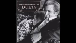 Johnny Cash  &amp; June Carter - No Need to Worry