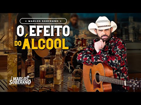 Marlos Soberano - O Efeito do Álcool ( Clipe Oficial )