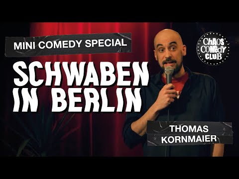Thomas Kornmaier | Ein Schwabe in Berlin | CHAOS COMEDY CLUB live @Alte Hackerei
