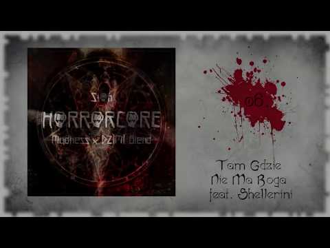 06. Słoń - Tam Gdzie Nie Ma Boga feat. Shellerini (Madness x DZiMi Blend) [Horrorcore]