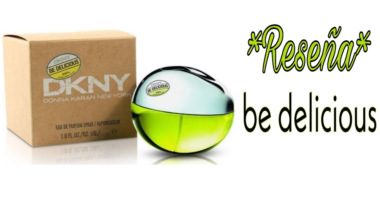 Perfume BE DELICIOUS DKNY 🍏*Reseña*