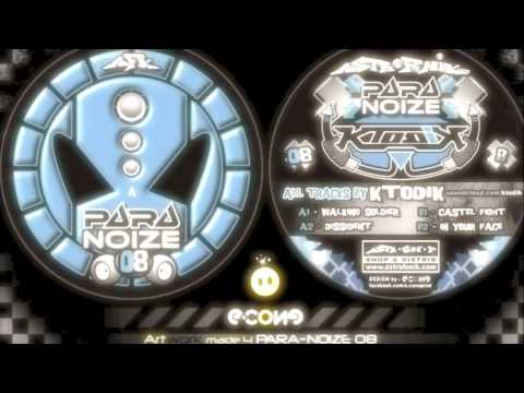 In Your Face - KTODIK (Para-Noize08 - Astrofonik)