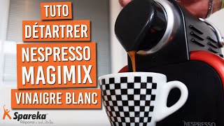 Comment réaliser le détartrage de sa machine Nespresso ?