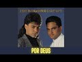 Por Deus Zezé Di Camargo Luciano 1992