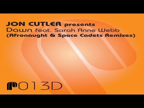 Jon Cutler presents Dawn feat. Sarah Anne Webb (Afronaught Reconstruction)