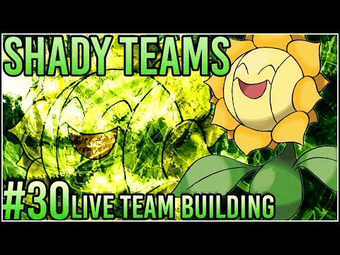 Shady Teams - Pokemon Omega Ruby/Alpha Sapphire [ORAS] Live Team Building "UBERSPLS!"