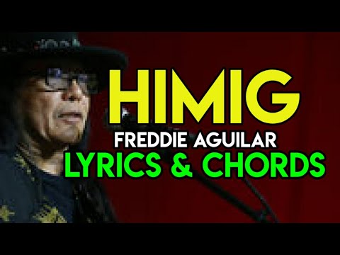 HIMIG - FREDDIE AGUILAR | WITH LYRICS AND CHORDS | OPM CLASSIC HIT SONG | GUITAR GUIDE | 2020