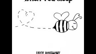 Baby Bumblebee by Lissy Rosemont (When You Sleep, Beaver Records 2012)