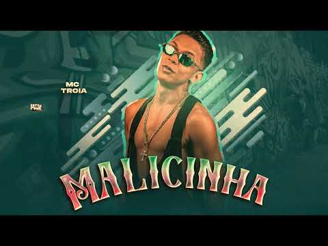 MC TRÓIA - MALICINHA ( ÁUDIO OFICIAL )