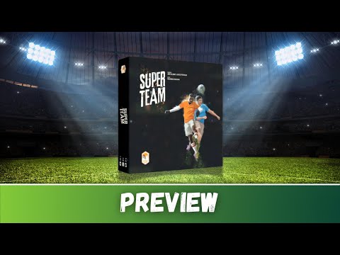 Super Team | Preview
