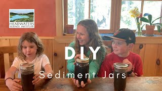 Fun Science Fridays episode 9: Sediment jars