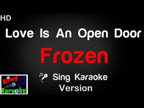 🎤 Love Is An Open Door - Frozen Karaoke (Karaoke Version) - King Of Karaoke