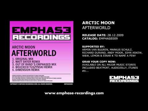 EMPHASE009 - Arctic Moon - Afterworld (Matt Skyer, Out of Rand, WT, Dimension Mixes)