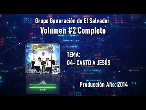 Grupo Generación de El Salvador - Volumen #2 Completo