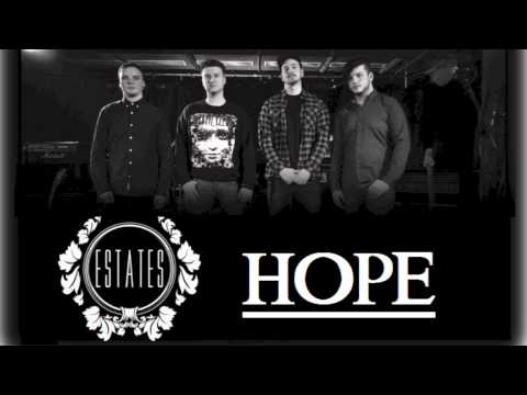 Estates - Hope