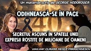 Odihnească-se în pace * Secretul ascuns în spatele unei expresii rostite de milioane de oameni