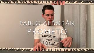 Pablo Alborán - Prometo (Piano cover) | Iker Estalayo