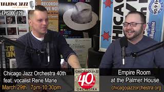 The Chicago Jazz Orchestra at the Empire Room March 29th on Talking Jazz