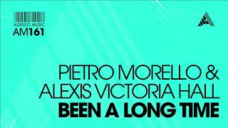 Pietro Morello & Alexis Victoria Hall - Been A Long Time