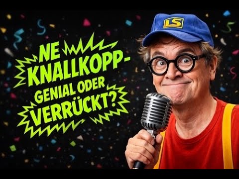 Ne Knallkopp oder warum seine Witze die besten sind