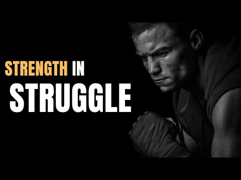 STRUGGLE MAKES YOU STRONGER || Video#3