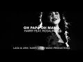 Harry Ft. Rosalinda - Oh Papa Oh Mama (Audio with Lirik)