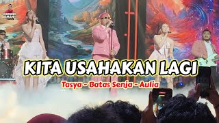 Download lagu TASYA-BATAS SENJA-AULIA Kita Usahakan Lagi mp3