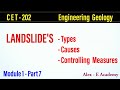 CET 202 - Engg Geology | Module 1 - Lec 7 | Landslide - Types, Causes & Controlling Measures |   KTU