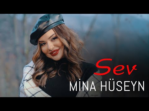 Mina Hüseyn - Sev (Official Video)