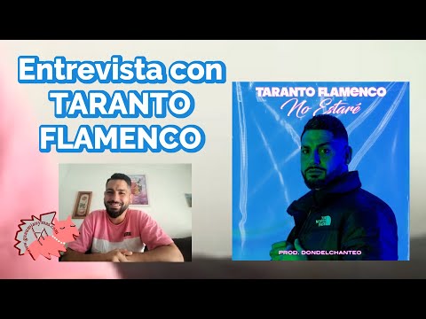 Entrevista con Taranto Flamenco sobre "No estaré" , Dondelchanteo , Coco JR ,  Barroso y más