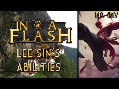 In A Flash - Lee Sin's Abilities