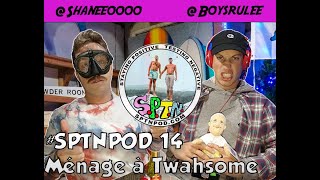 Episode 14: Ménage à Twahsome